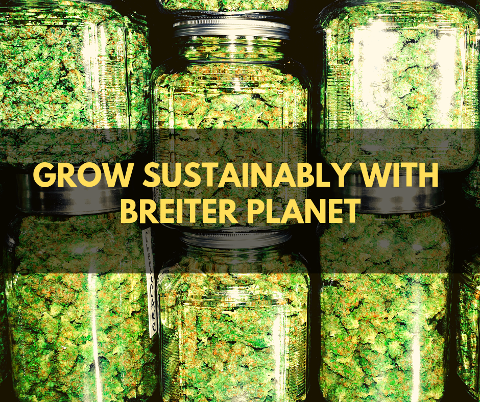 Grow Sustainably with Breiter Planet Grow Sustainably with Breiter Planet